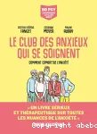 Le club des anxieux qui se soignent