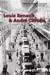 Louis Renault & André Citroën, la course du siècle