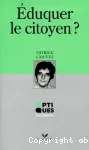 Eduquer le citoyen?