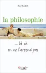 La philosophie : là où on ne l'attend pas
