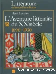 L'aventure littéraire du XXe siècle