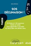 Sos déclinaisons !