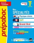 Prépabac Mes spécialités PC SVT, Grand oral, option Maths compl.
