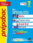 Prépabac Mes spécialités Maths, PC, Grand oral, option Maths expertes