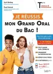 Je réussis mon Grand Oral du Bac