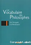 Le Vocabulaire des Philosophes I