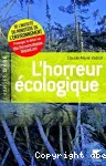 L'horreur écologique : de l'inutilité du Ministère de l'environnement