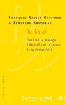 Du balai : essai sur le ménage à domicile et le retour de la domesticité