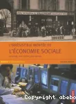 L'irrésistible montée de l'économie sociale : un projet, une culture, des valeurs