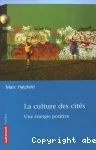 La culture des cités : une énergie positive