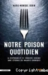Notre poison quotidien : la responsabilité de l'industrie chimique dans l'épidémie des maladies chroniques