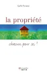La propriété : chacun pour soi ?