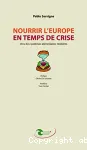 Nourrir l'Europe en temps de crise