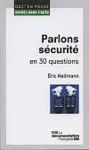 Parlons sécurité en 30 questions
