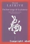 Du bon usage de la piraterie