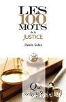 Les 100 mots de la justice