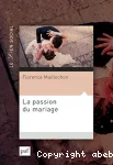 La passion du mariage