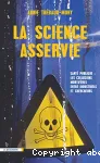 La science asservie