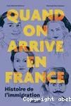 Quand on arrive en France