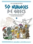 50 nuances de Grecs. 1