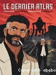 Le dernier atlas. 1