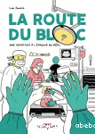 La route du bloc