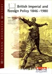 British Imperial and Foreign Policy 1846-1980