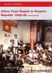 Access to History: China: from Empire to People's Republic 1900-49