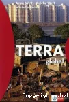 Terra Global. Arme Welt - Reiche Welt