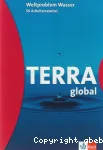 Terra Global. Weltproblem Wasser