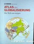Atlas der Globalisierung