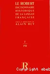 Dictionnaire historique de la langue francaise. F à PR