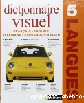 Dictionnaire visuel : 5 langues anglais, français, allemand, espagnol, italien