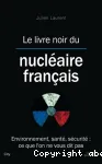 Le livre noir du nucléaire francais