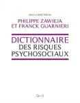 Dictionnaire des risques psychosociaux