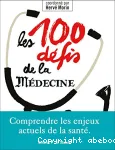 Les 100 défis de la médecine