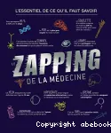 Le zapping de la médecine
