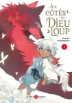 Aux côtés du Dieu-Loup. 01