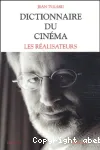 Dictionnaire du cinéma Tome 1 : Les réalisateurs