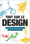 Tout sur le design
