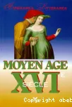 Moyen âge XVIe siècle