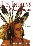 Les indiens d'Amérique.