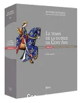 Histoire de France 04. Le temps de la guerre de Cent Ans (1328-1453)