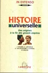 Histoire universelle 1. Des origines à la fin des grands empires