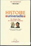 Histoire universelle 2. Du Moyen Age au siècle des Lumières