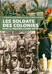 Les soldats des colonies dans la Première guerre mondiale