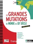 Les grandes mutations du monde au XXème siècle