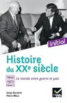 Histoire du XXe siècle Tome 2