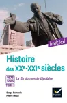 Histoire des XXe-XXIe siècles Tome 3