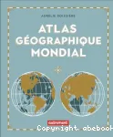 Atlas géographique mondial